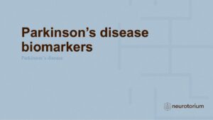 Parkinson’s disease biomarkers